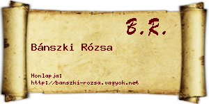 Bánszki Rózsa névjegykártya